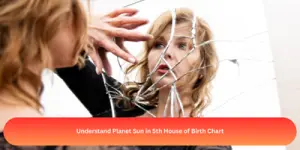 Understand fifh House in Astrology